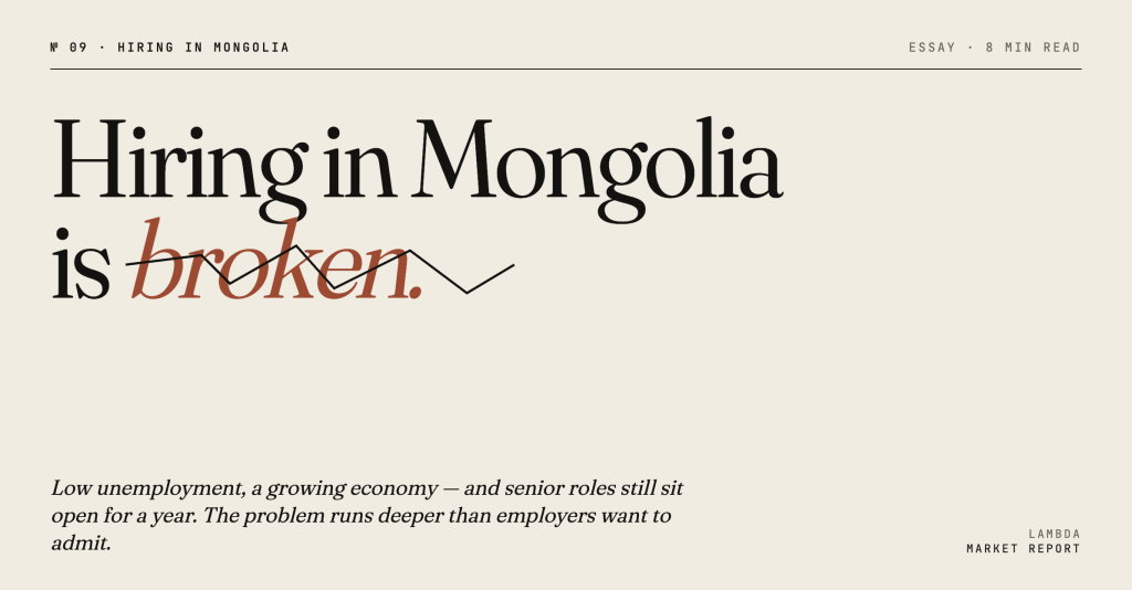 Hiring in Mongolia Is Broken. Here’s What’s Actually Causing It.